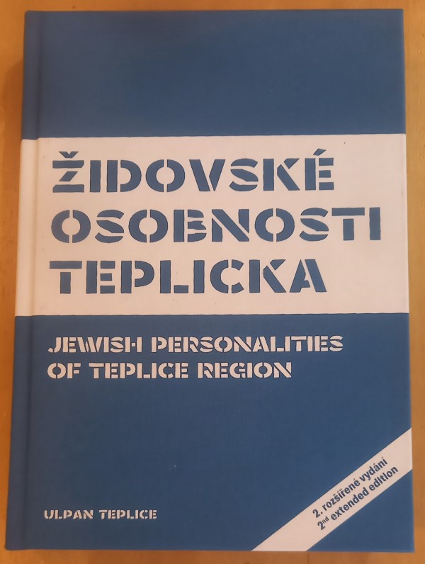 2. vydání publikace Židovské osobnosti Teplicka v prodeji!